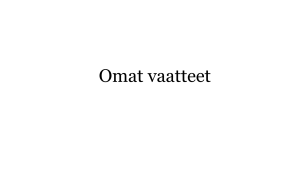 Vainajan omien vaatteiden pukeminen